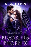 Breaking Phoenix (Blackjacks, #1) (eBook, ePUB)