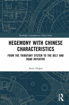 Hegemony with Chinese Characteristics (eBook, ePUB) - Dogan, Asim