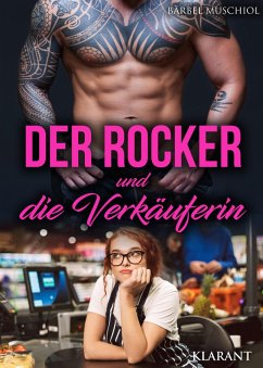 Der Rocker und die Verkäuferin (eBook, ePUB) - Muschiol, Bärbel