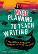 More Planning to Teach Writing (eBook,... - Bild 1