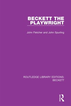 Beckett the Playwright (eBook, PDF) - Fletcher, John; Spurling, John