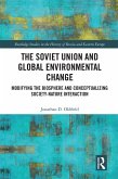 The Soviet Union and Global Environmental Change (eBook, ePUB)