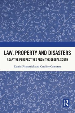 Law, Property and Disasters (eBook, ePUB) - Fitzpatrick, Daniel; Compton, Caroline
