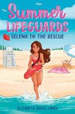 Summer Lifeguards: Selena to the Rescue (eBook, ePUB)