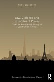 Law, Violence and Constituent Power (eBook, ePUB)
