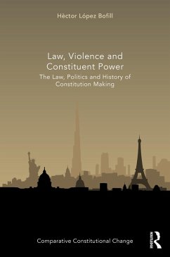 Law, Violence and Constituent Power (eBook, ePUB) - Bofill, Héctor López