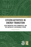 Citizen Activities in Energy Transition (eBook, ePUB) Citizen Activities in Energy Transition (eBook, ePUB)