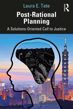 Post-Rational Planning (eBook, ePUB) - Tate, Laura E.