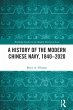 A History of the Modern Chinese Navy,... - Bild 1