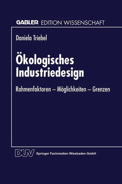 Ökologisches Industriedesign (eBook, PDF) Ökologisches Industriedesign (eBook, PDF)