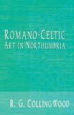 Romano-Celtic Art in Northumbria (eBook, ePUB)