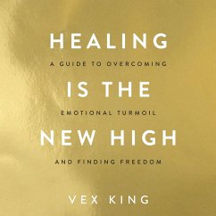 Healing Is the New High (MP3-Download) - King, Vex