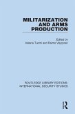 Militarization and Arms Production (eBook, ePUB)