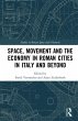 Space, Movement and the Economy in... - Bild 1