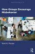 How Groups Encourage Misbehavior... - Bild 1
