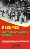 Resumen de Historia Económica Mundial (RESÚMENES UNIVERSITARIOS) (eBook, ePUB)