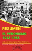 Resumen de El Peronismo 1943-1955 de Peter Waldmann (RESÚMENES UNIVERSITARIOS) (eBook, ePUB)