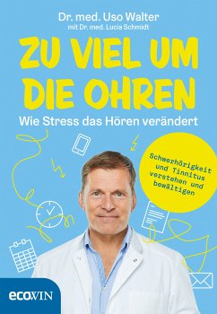 Zu viel um die Ohren (eBook, ePUB) - Walter, Uso; Schmidt, Lucia