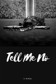 Tell Me No (eBook, ePUB)