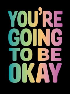 Cover You're Going to Be Okay (eBook, ePUB)