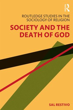 Society and the Death of God (eBook, PDF) - Restivo, Sal
