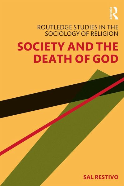 Society and the Death of God (eBook, ePUB) Society and the Death of God (eBook, ePUB)