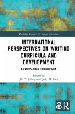 International Perspectives on Writing Curricula and Development (eBook, PDF)