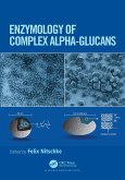 Enzymology of Complex Alpha-Glucans (eBook, ePUB)