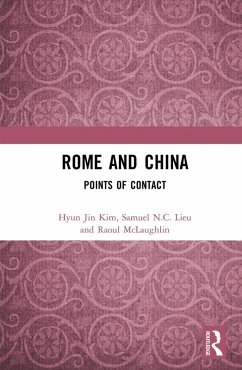 Rome and China (eBook, PDF) - Kim, Hyun Jin; Lieu, Samuel N. C.; Mclaughlin, Raoul