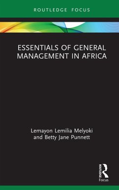 Essentials of General Management in Africa (eBook, ePUB) - Lemilia Melyoki, Lemayon; Punnett, Betty Jane