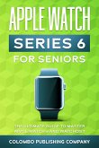 Apple Watch Series 6 for Seniors (eBook, ePUB)
