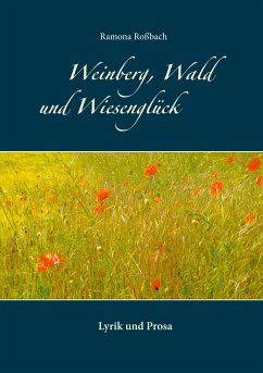 Weinberg, Wald und Wiesenglück (eBook, ePUB) - Roßbach, Ramona