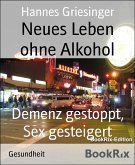 Neues Leben ohne Alkohol (eBook, ePUB)