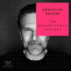 The Mozart/Nyman Concert - Knauer,Sebastian