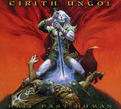 Half Past Human - Cirith Ungol