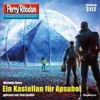 Ein Kastellan für Apsuhol / Perry Rhodan-Zyklus &quote;Chaotarchen&quote; Bd.3112 (MP3-Download)