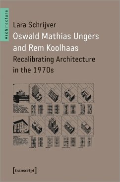Oswald Mathias Ungers and Rem Koolhaas - Schrijver, Lara