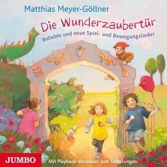 Die Wunderzaubertür. Neue Spiel- und Bewegungslieder (MP3-Download) - Meyer-Göllner, Matthias