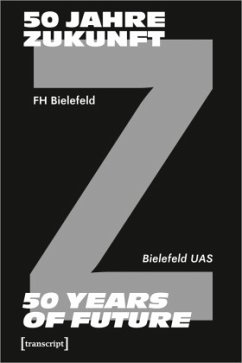 50 Jahre Zukunft - FH Bielefeld 1971-2021