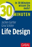 30 Minuten Life Design