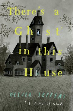 There's a Ghost in this House - Jeffers, Oliver