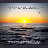Traumhafte Entspannungsmusik mit Naturgeräuschen und Naturklängen in 432 Hz (MP3-Download)