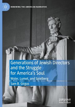 Generations of Jewish Directors and the Struggle for America¿s Soul - Girgus, Sam B