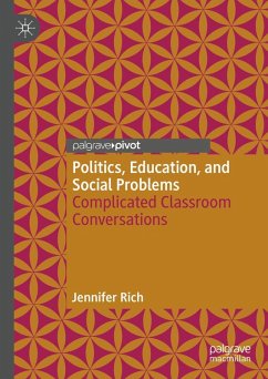 Politics, Education, and Social Problems - Rich, Jennifer