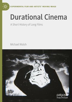 Durational Cinema - Walsh, Michael