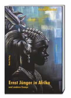 Ernst Jünger in Afrika und andere Essays - Hackel, Rainer