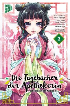 Die Tagebücher der Apothekerin - Geheimnisse am Kaiserhof Bd.2 - Hyuuga, Natsu