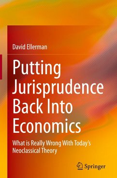 Putting Jurisprudence Back Into Economics - Ellerman, David