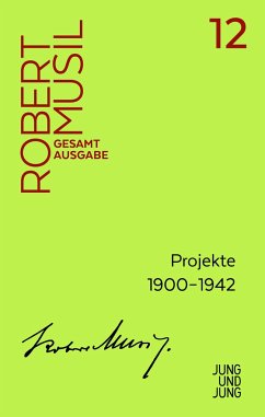 Projekte 1900-1942 - Musil, Robert
