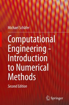 Computational Engineering - Introduction to Numerical Methods - Schäfer, Michael